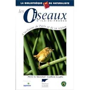 Les oiseaux d'Île de France : L'avifaune de Paris et de sa région Livre en Ligne - Telecharger Ebook