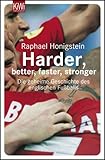 Cover zum Buch Harder, better, faster, stronger