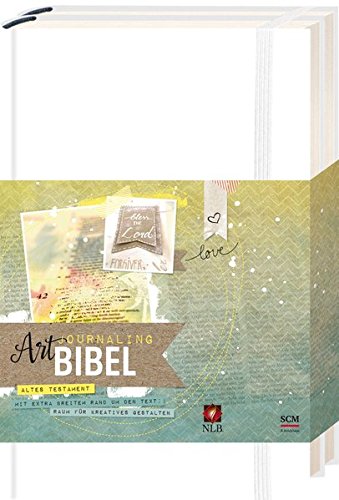 Download NLB Art Journaling Bibel Altes Testament: in zwei Bänden