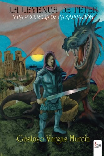 La leyenda de Peter Y la profecía de la salvación