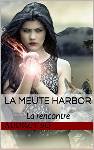 La Meute Harbor: La rencontre francais