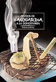  Pintxos de vanguardia a la donostiarra (Cocina)