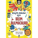 K&uuml;&ccedil;&uuml;k Dahiler İ&ccedil;in Bilim Bulmacaları: Zihin Geliştirici 101 Zeka Oyunu