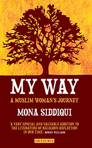 My Way: A Muslim Woman's Journey by [Siddiqui, Mona]