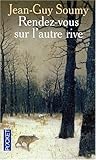 Rendez vous sur l'autre rive
