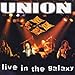 Produktbild Live in the Galaxy by Union (1999-10-25)