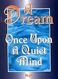 Image de A Dream: Once upon a Quiet Mind