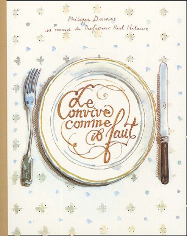 Le convive comme il faut Le convive comme il faut