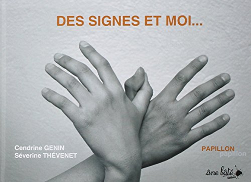 Des signes et moi
