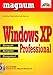 Windows XP Professional - MAGNUM . kompakt, komplett, kompetent by 