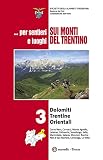 ... Per sentieri e luoghi sui monti del Trentino: 3