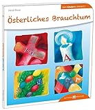 Österliches Brauchtum den Kindern erklärt: Den Kindern erzählt/erklärt 33 by