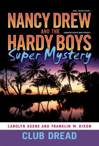 Download Club Dread (Nancy Drew/Hardy Boys) Download Club Dread (Nancy Drew/Hardy Boys)