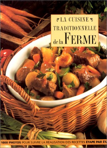 couverture de : La cuisine traditionnelle de la ferme