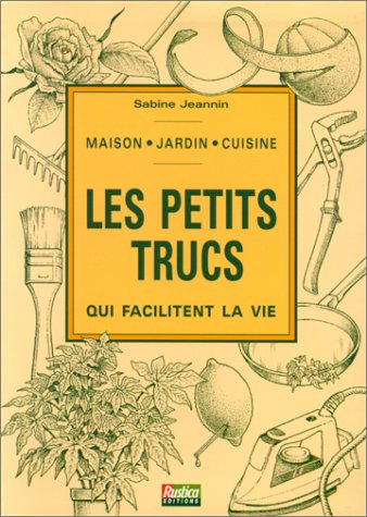 couverture de : Les Petits trucs qui facilitent la vie