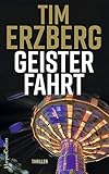 Bücher Neuerscheinungen 2022 - Geisterfahrt (Anna Krüger) von Tim Erzberg