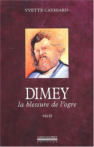 Dimey: La Blessure de l'Ogre