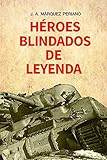 Image de Héroes blindados de leyenda