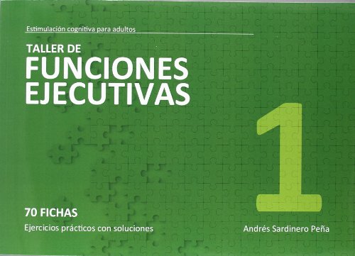 Taller De Funciones Ejecutivas 1 (Estimu. Coginitiva Adultos)