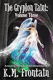 Image de The Gryphon Taint: Volume Three (The Soulstone Chronicles Book 6) (English Edition)