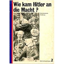 Suchergebnis Auf Amazon De Fur Wie Kam Hitler An Die Macht Bucher