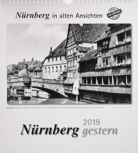Nürnberg gestern 2019: Nürnberg in alten Ansichten