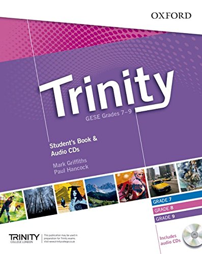 Trinity Graded Examinations in Spoken English : Trinity Graded Exams: Student's Book Grades 7-9 CD Pack