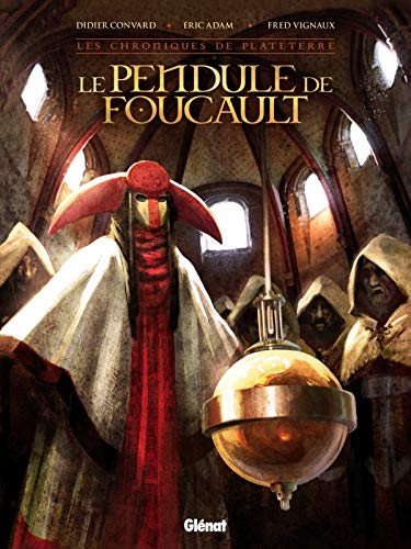 Le Pendule de Foucault by Didier Convard, Éric Adam