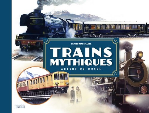 couverture de : Trains mythiques