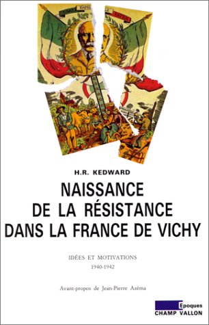 couverture de : Naissance de la r&eacute;sistance dans la France de Vichy