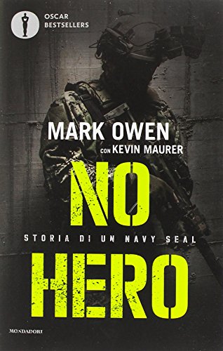 No hero. Storia di un Navy Seal