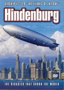 Hindenburg: The Disaster That Shook The World [DVD]
