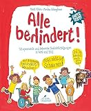Alle behindert!: 25 spannende und bekannte Beeinträchtigungen in Wort und Bild by 