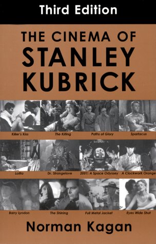 The Cinema of Stanley Kubrick