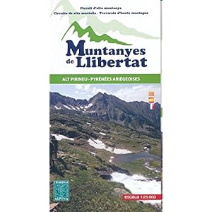 Muntanyes de Llibertat. Escala 1:25.000. Alt Pirineu, Pirénées Ariégeoises.  Catalán, castellano y francés. Editorial Alpina.