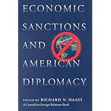 Economic Sanctions and American Diplomacy (Critical America)