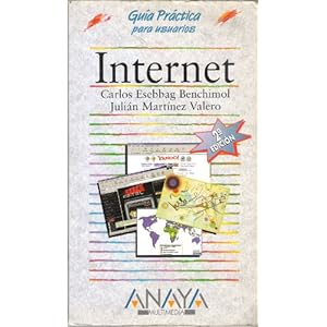 Internet - Guia Practica Para Usuarios Con CDROM