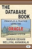 Image de The Database Book: Principles & Practice Using the Oracle Database (English Edition)