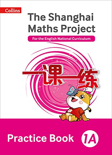 Preisvergleich Produktbild The Shanghai Maths Project Practice Book 1A