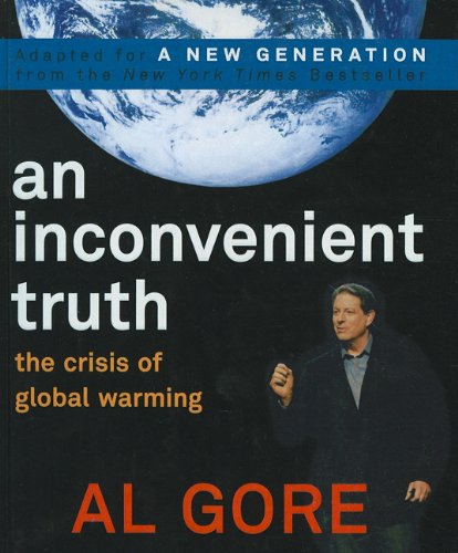 An Inconvenient Truth: The Crisis of Global Warming