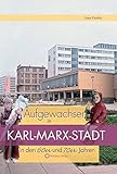 Image de Aufgewachsen in Karl-Marx-Stadt in den 60er & 70er Jahren