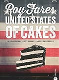 Image de United States of Cakes: Amerikanische Kultrezepte von Cheesecake bis Snickerdoodle