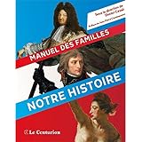 MANUEL DES FAMILLES, NOTRE HISTOIRE