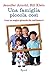 Una famiglia piccola così (Italian Edition) by Jennifer Arnold, Bill Klein