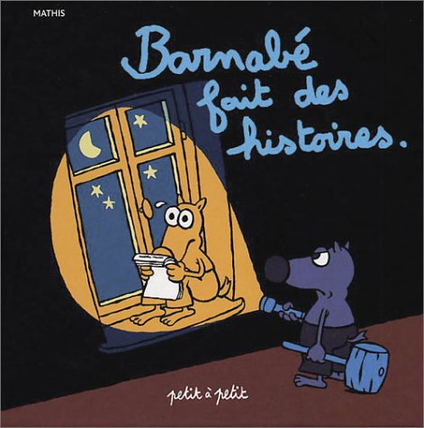 couverture de : Barnab&eacute; fait des histoires