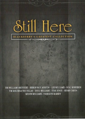 Preisvergleich Produktbild Still Here-Blackberry's Greatest Collection