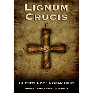 LIGNUM CRUCIS: La estela de la Gran Cruz