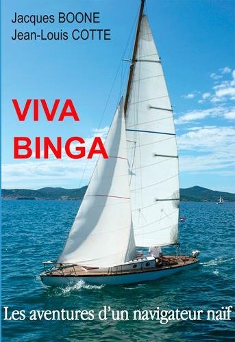Free Viva Binga Les Incroyables Aventures Dun Marin Naïf - 