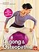 Qigong & Osteopathie: Die ideale Kombination zur Selbsttherapie by Johannes Weingart, Dieter Beh