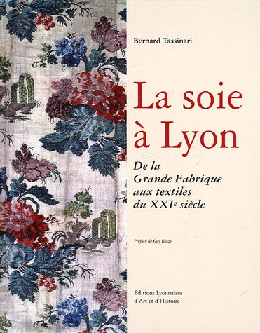Download La soie à Lyon Download La soie à Lyon